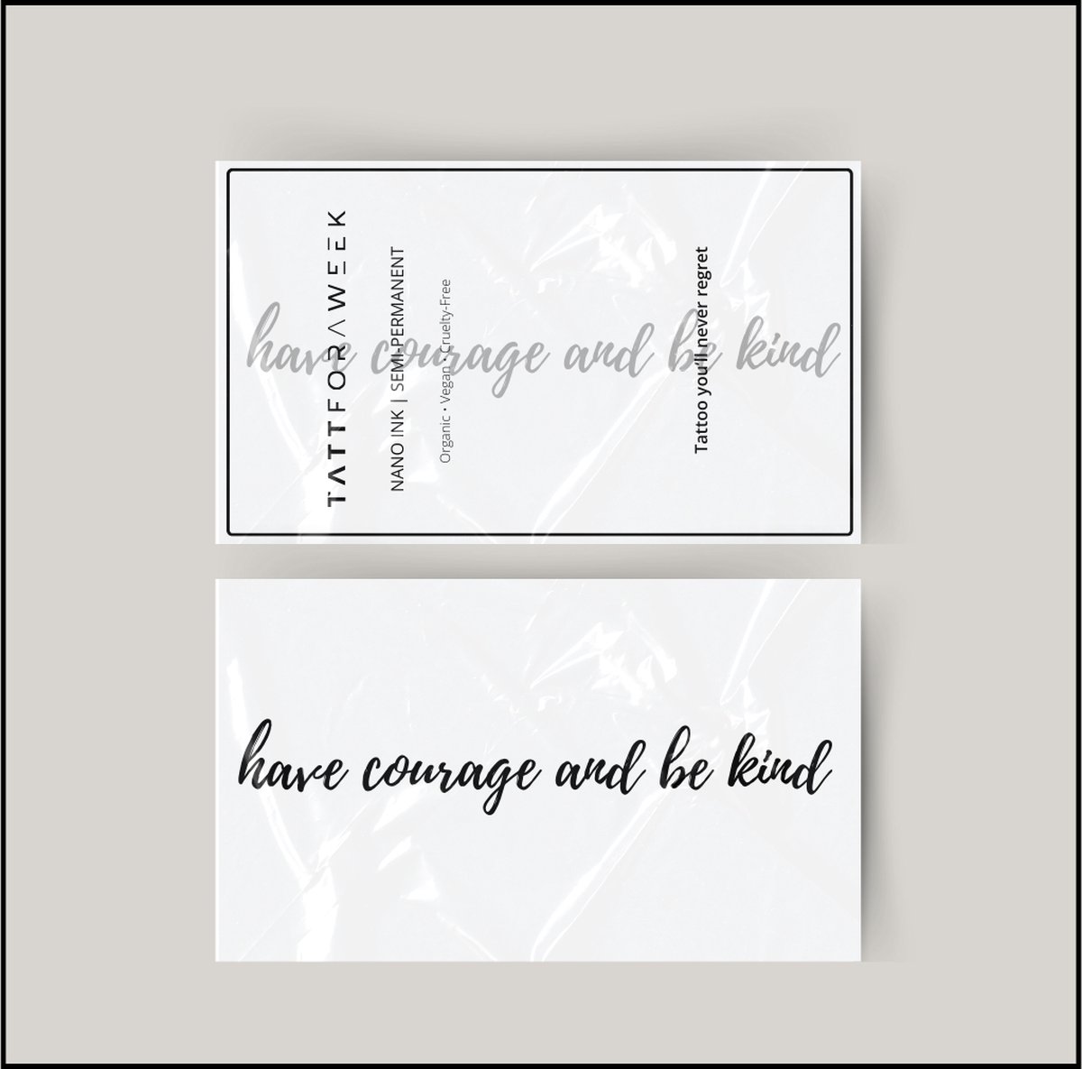 Tijdelijke tattoo have courage and be kind | Neptattoo volwassenen | Tijdelijke tattoo voor volwassenen | Temporary tattoo | Plaktattoos voor volwassenen | Neptattoos | Probeer zorgeloos een tattoo | tattforaweek